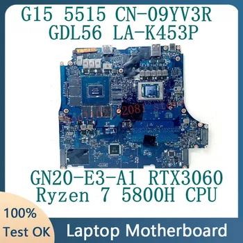 CN-09YV3R 09YV3R 9YV3R DELL G15 5515 Anakart LA-K453P Ryzen 7 5800H CPU GN20-E3-A1 RTX3060 %100 % İyi Test Edilmiş