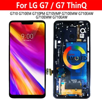 LG G7 ThinQ için Çerçeve İle lcd ekran G7 Ekran G710EM G710EMW G710EAW G710AWM G710N ekran dokunmatik sayısallaştırıcı tertibatı Test TAMAM